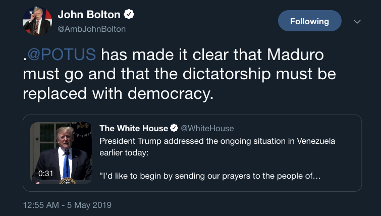 John Bolton on Twitter   . POTUS has made it clear that Maduro must go and that the dictatorship must be replaced with democracy.…  .png