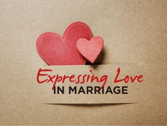 expressing-love-in-marriage-1-638.jpg