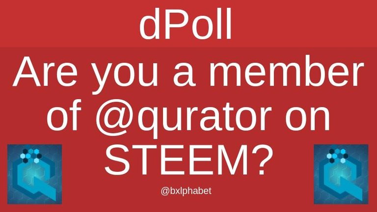 dPoll Are you a member of @qurator on STEEM bxlphabet.jpg