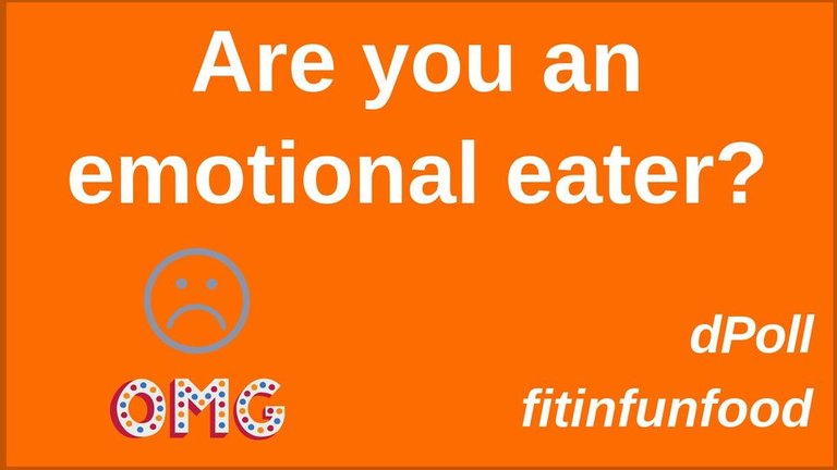 dpollAre you an emotional eater  fitinfunfood.jpg