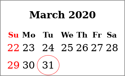 Imagem simples de um calendário mostrando as duas últimas semanas de março de 2020, com o dia 31 circulado