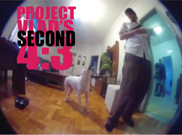 PROJECT VLAD'S 4:3 - SECOND DAY