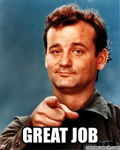 Image result for amazing job meme