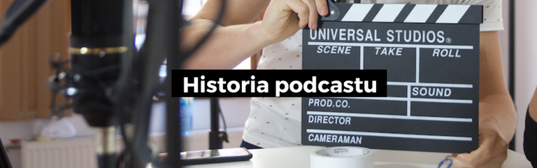 Historia podcastu