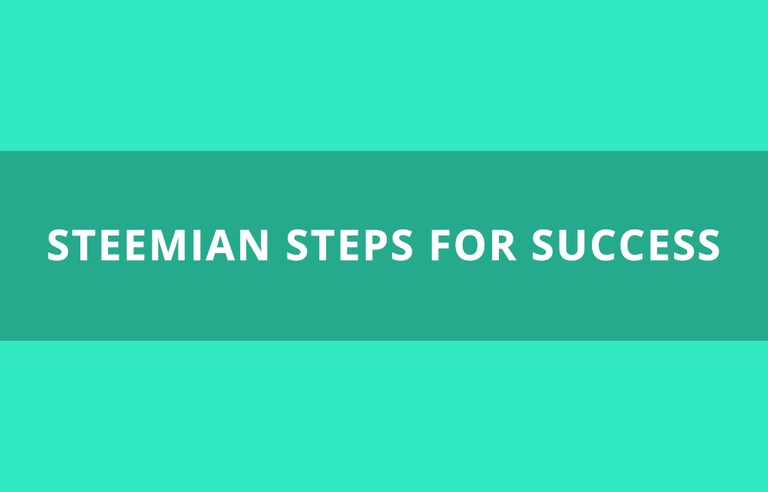 Steemian steps for success