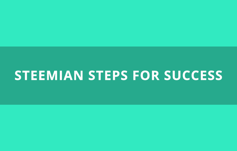 Steemian steps for success