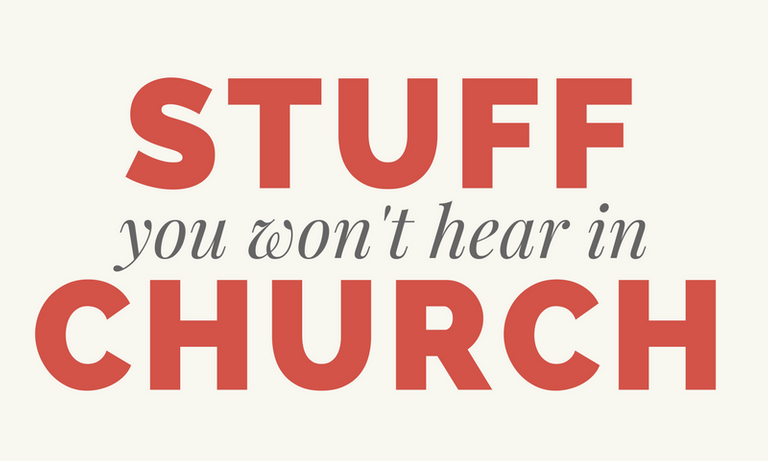 stuff won't hear in church.png