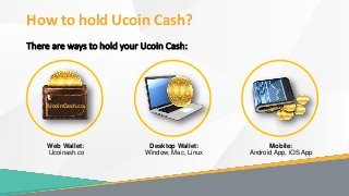 ucoin-cash-is-digital-cash-9-320.jpg