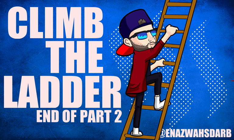 CLIMB THE LADDER PART 2 END-min.png