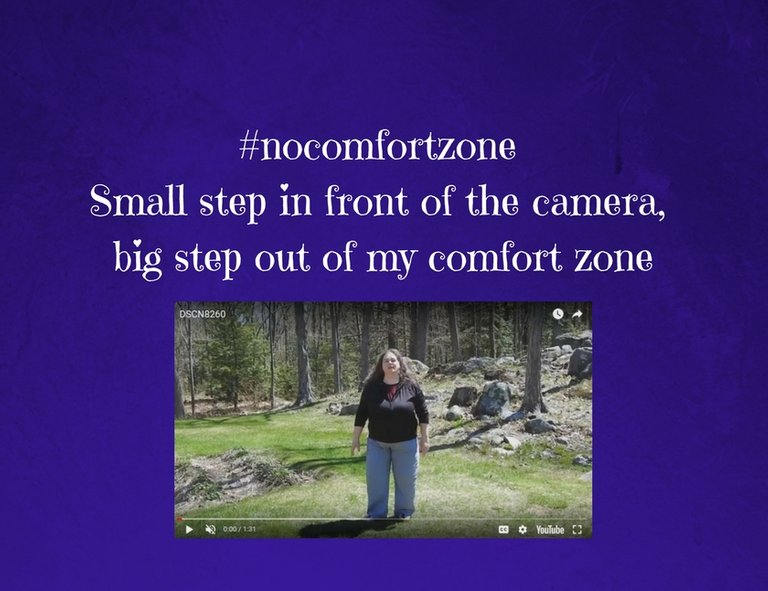 nocomfortzone Small step in front of the camera, big step out of my comfort zone.jpg