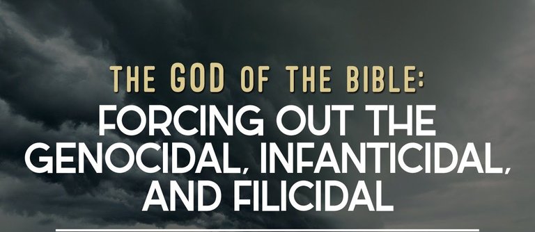 The God of the Bible Forcing out the GenocidalBlog.jpg