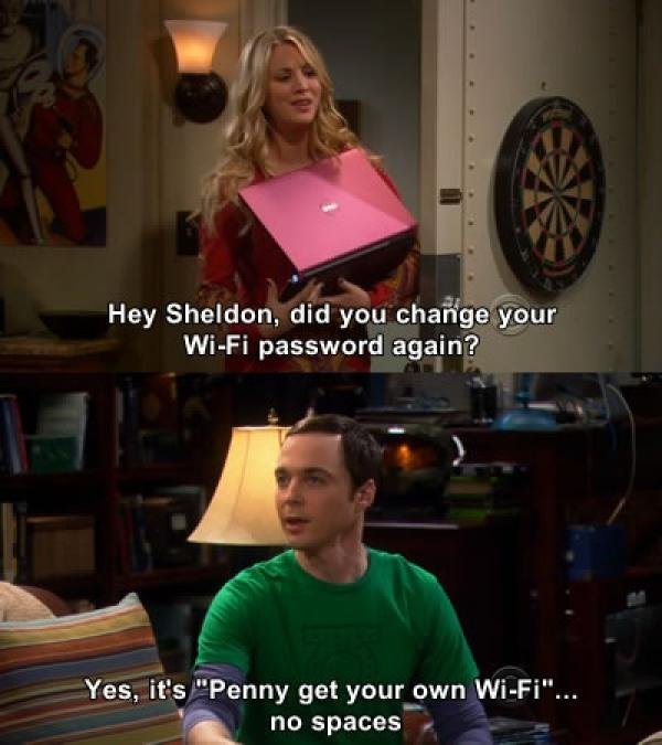 The-Big-Bang-Theory-funny-jokes-:-Hey-Sheldon-Have-you-change-the-password-of-WIFI-again-13904300561999767851.jpg