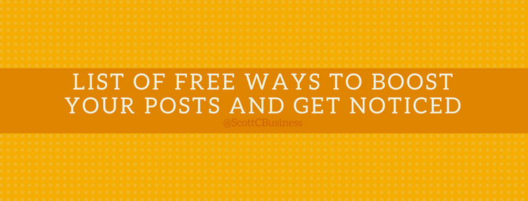 List Of FREE Ways To Boost Your Posts And Get Noticed.png