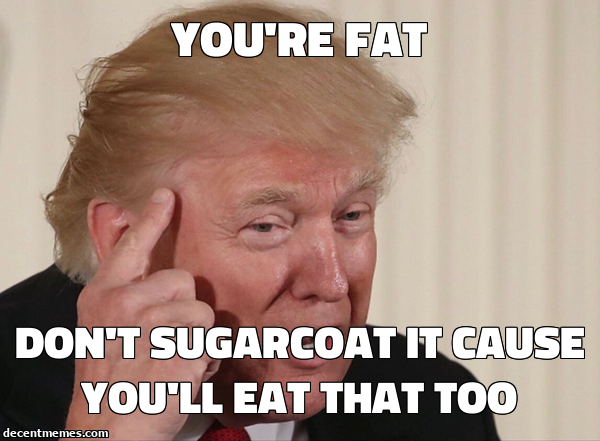 don't_sugarcoat_it_cause_you'll_eat_that_too.jpg