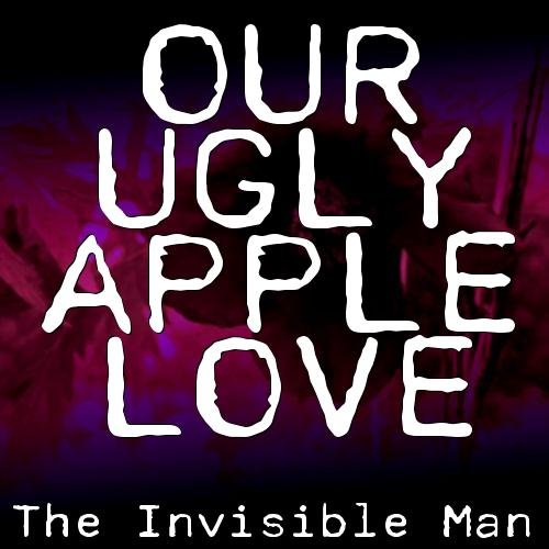 Our Ugly Apple Love