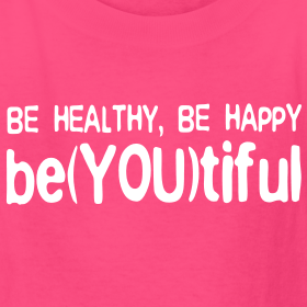 be-healthy-be-happy-be-you-tiful-hot-pink-white-kids-t-shirt_design.png
