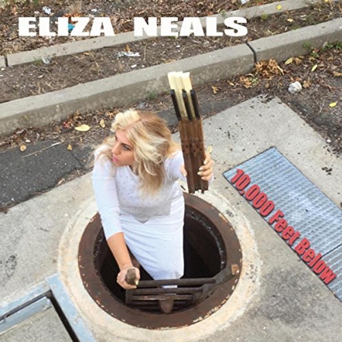 Eliza Neals - 10000 Feet Below.jpg