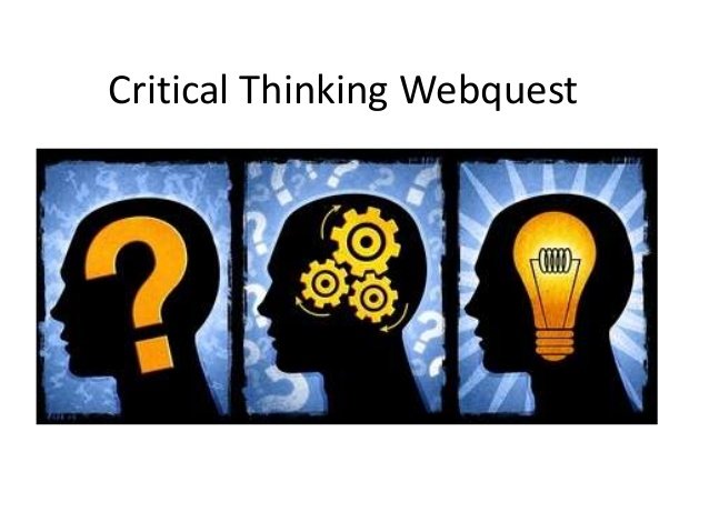 Critical thinking webquest.jpg