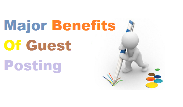 Top-5-Major-Benefits-Of-Guest-Posting.png