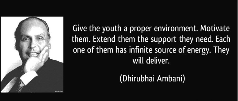 quote-give-the-youth-a-proper-environment-motivate-them-extend-them-the-support-they-need-each-one-of-dhirubhai-ambani-206849.jpg