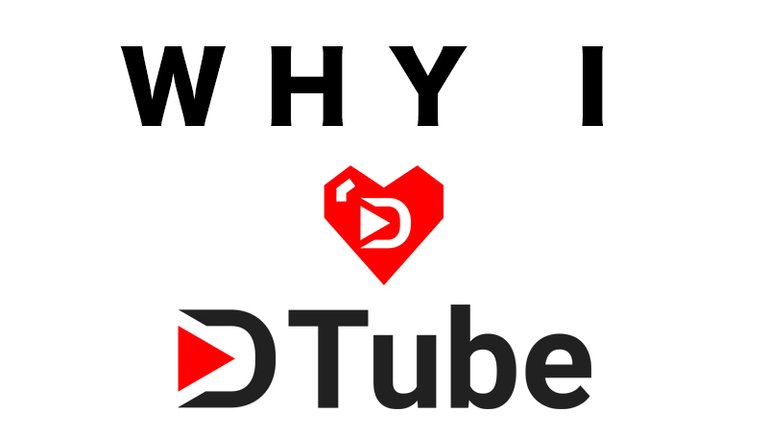 Why I love Dtube.jpg