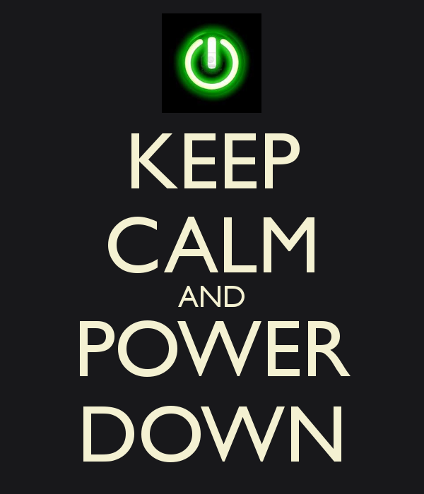 keep-calm-and-power-down-18.png