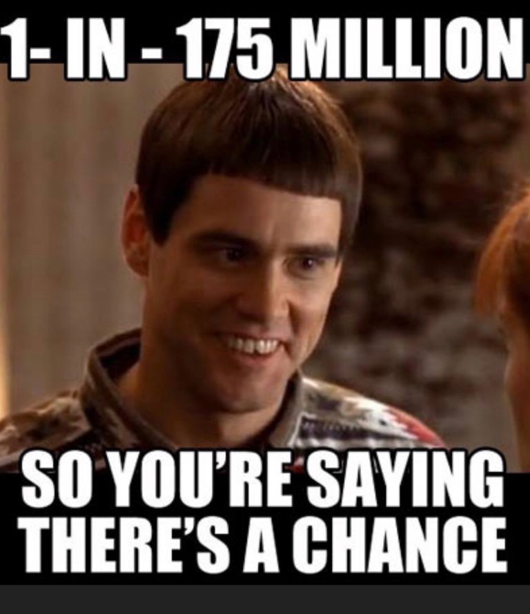 SO YOU ARE SAYING THERE IS A CHANCE.JPG