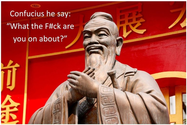 confucius_whatthefck.jpg