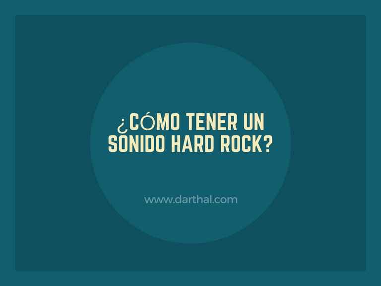 ¿Cómo tener un sonido hard rock-.png