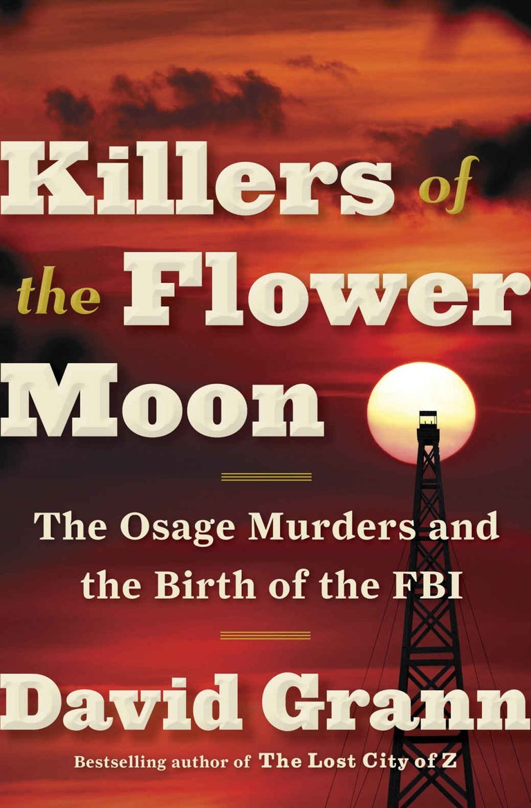 2-killers-of-the-flower-moon-the-osage-murders-and-the-birth-of-the-fbi-by-david-grann.jpg