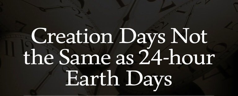 Creation-Days-Not-the-Same-as-24-hour-Earth-Days.jpg