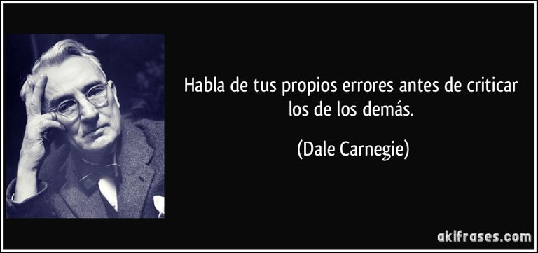 frase-habla-de-tus-propios-errores-antes-de-criticar-los-de-los-demas-dale-carnegie-106132.jpg