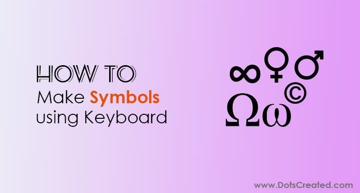 How-to-make-symbols-using-Keyboard.jpg