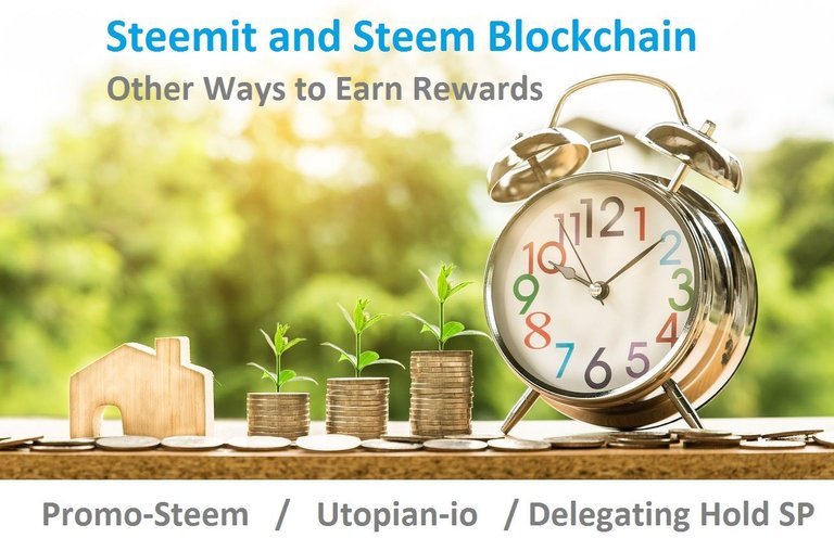Other Rewards Steemit - Steem Blockchain - Delegating Holding SP - Utopian-io - Promo Steem.jpg