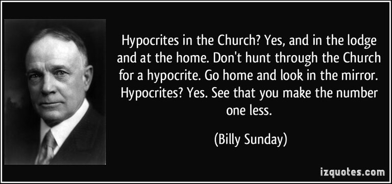 hypocrites-in-the-church-yes-and-in-the-lodge-and-at-the-home-don-t-hunt-through-the-church-for-billy-sunday-180803.jpg