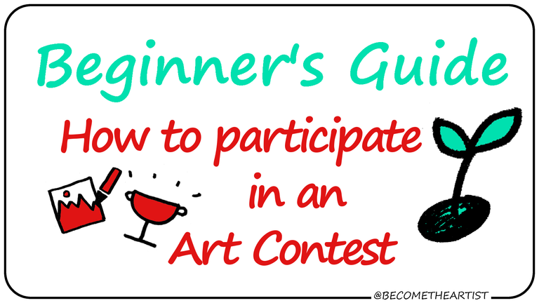 BecomeTheArtist-BeginnersGuideToParticipateInAnArtContest-1600x900.png