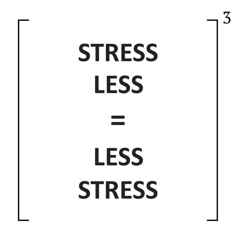 Stress Less = Less Stress.jpg