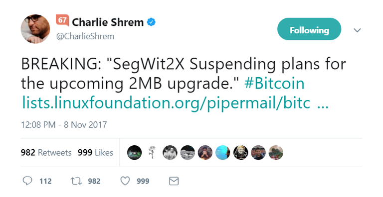 2017-11-08 12_49_01-Charlie Shrem on Twitter_ _BREAKING_ _SegWit2X Suspending plans for the upcoming.png