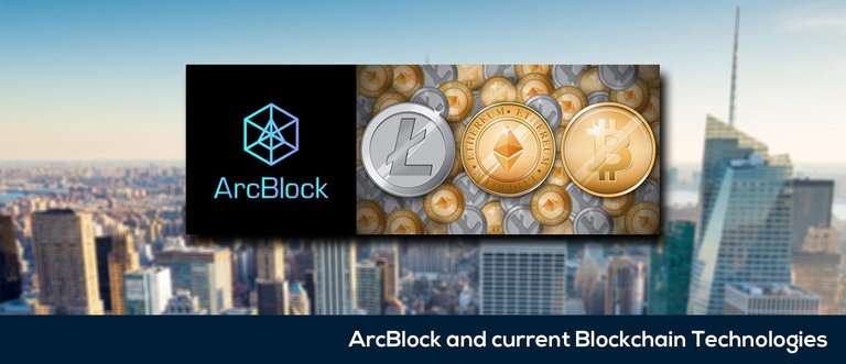 Post 04 - ArcBlock and current Blockchain Technologies.jpg