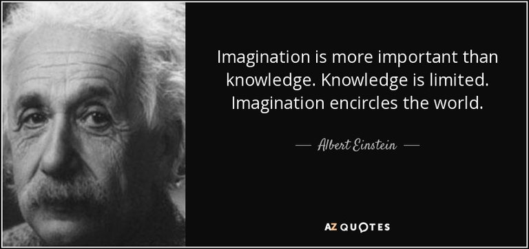 quote-imagination-is-more-important-than-knowledge-knowledge-is-limited-imagination-encircles-albert-einstein-52-21-90.jpg