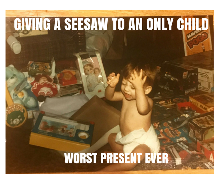 Giving a seesaw to an only child.png