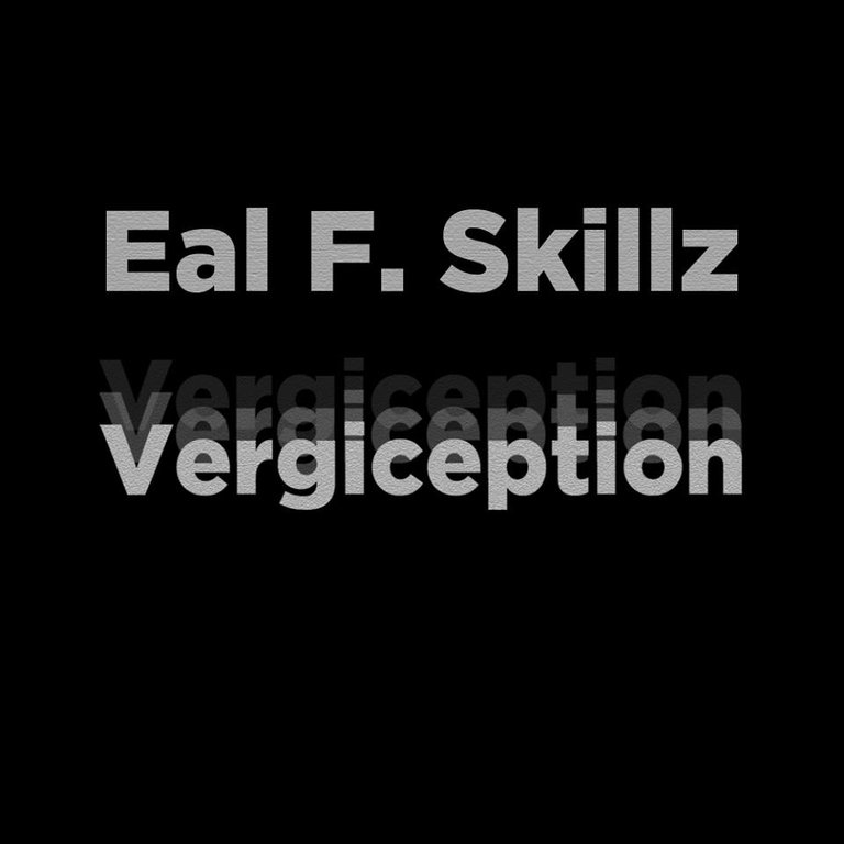 Eal F. Skillz - Vergiception.jpg