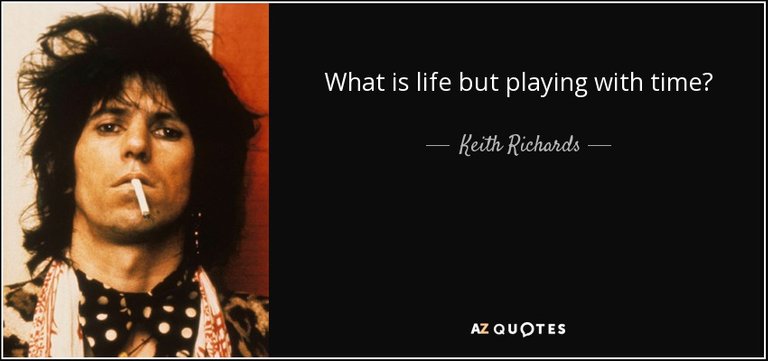 quote-what-is-life-but-playing-with-time-keith-richards-63-47-17.jpg