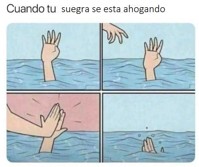 Cuando-tu-suegra-se-esta-ahogando.jpg