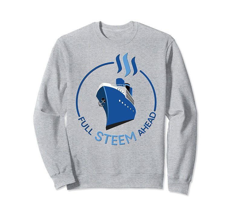 Full Steem Ahead Sweatshirt-Promo.jpg
