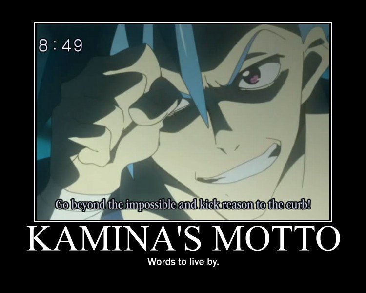 kamina__s_motto_by_newmystery356.jpg