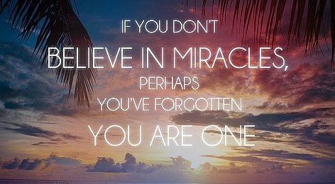 Beleive-in-miracles-quote (1).jpg