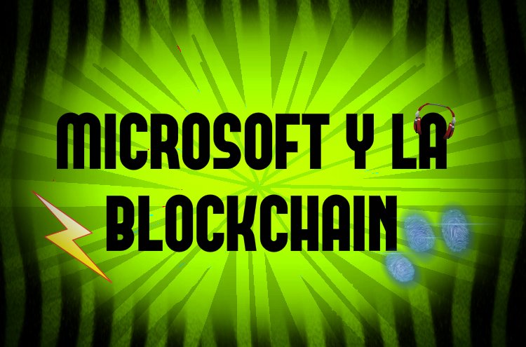 microsoft y blockchain.jpg