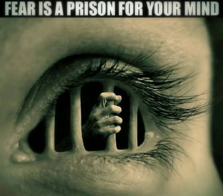 fear-is-a-prison-for-your-mind.jpg