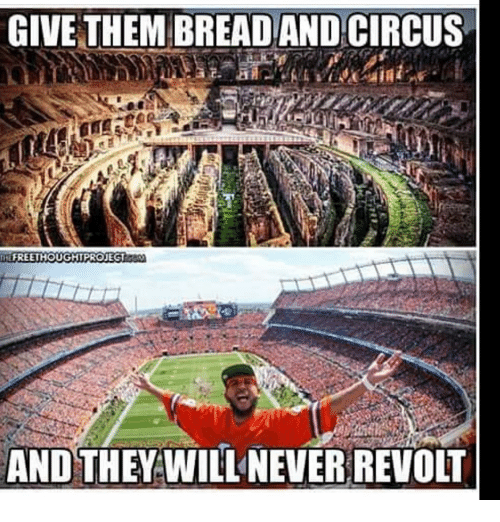 give-them-bread-and-circus-freethoughtprojekgt-and-they-will-never-12893235.png